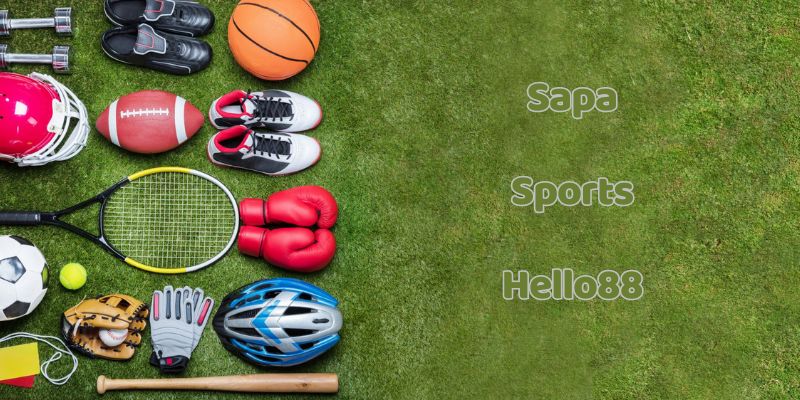 Sapa Sports Hello88 đa dạng bộ môn